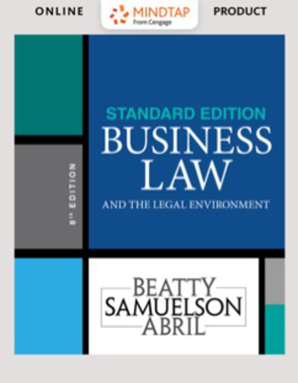 MindTap Business Law for Beatty/Samuelson/Abril's Business Law and the Legal Environment, Standard Edition, 8th Edition [Instant Access], 2 terms (12 months) 8th Edition â€“ PDF/EPUB Version Downloadable